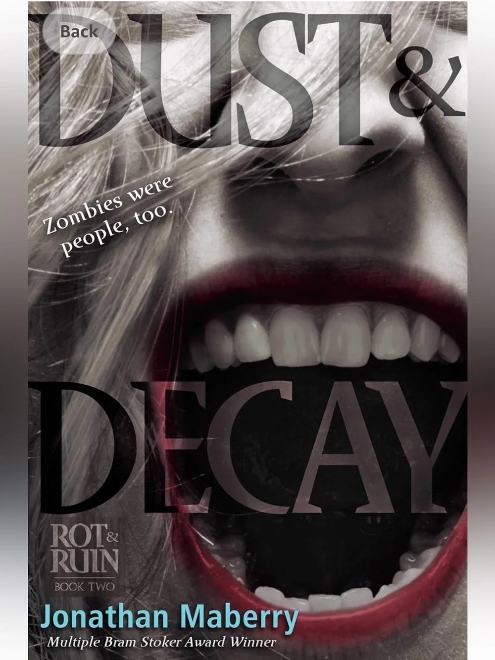 Dust & Decay Book Two — Rot and Ruin by Jonathan Maberry